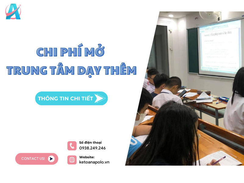 Chi phí mở trung tâm dạy thêm