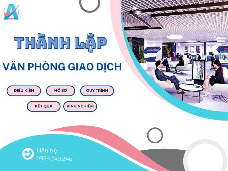 Thành lập văn phòng giao dịch